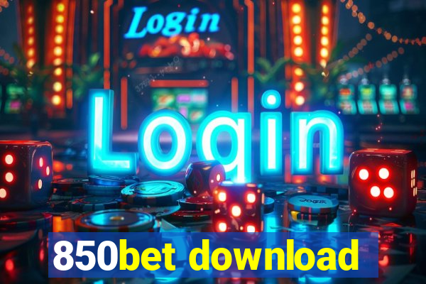 850bet download